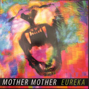 Mother Mother - Eureka (10th Anniv. Green Vinyl)
